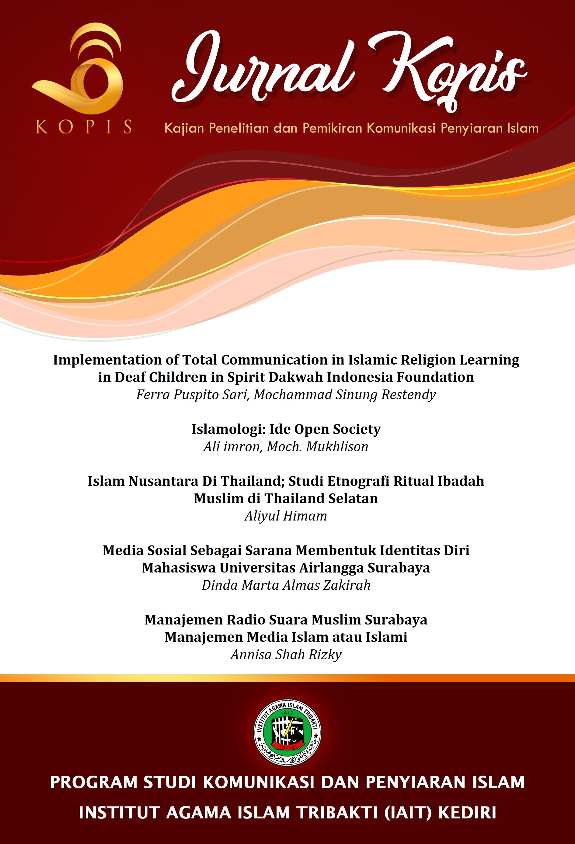 					View Vol. 2 No. 2 (2020):  Jurnal Kopis: Kajian Penelitian dan Pemikiran Komunikasi Penyiaran Islam, Februari 2020
				